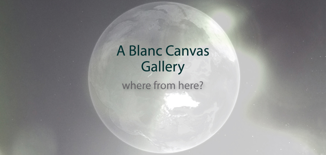 A Blanc Canvas Gallery